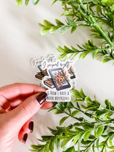 Load image into Gallery viewer, I swiped right and now I have a book boyfriend kindle sticker watercolor floral sticker
