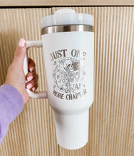 Load image into Gallery viewer, Just One More Chapter Engraved Tumbler