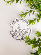 Load image into Gallery viewer, To The Stars That Listen Sticker