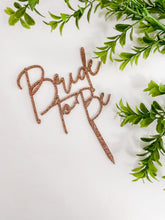 Load image into Gallery viewer, Bride To Be Cake Topper
