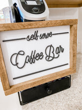Load image into Gallery viewer, Self Serve Coffee Bar Sign
