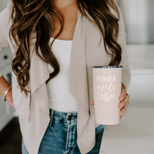 Load image into Gallery viewer, Mama Needs Coffee Travel Mug