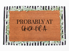 Load image into Gallery viewer, probably at chick fil a doormat
