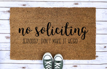Load image into Gallery viewer, no soliciting front porch doormat