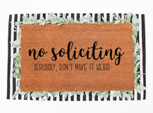 Load image into Gallery viewer, no soliciting doormat