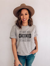 Load image into Gallery viewer, pet more dogs graphic tee