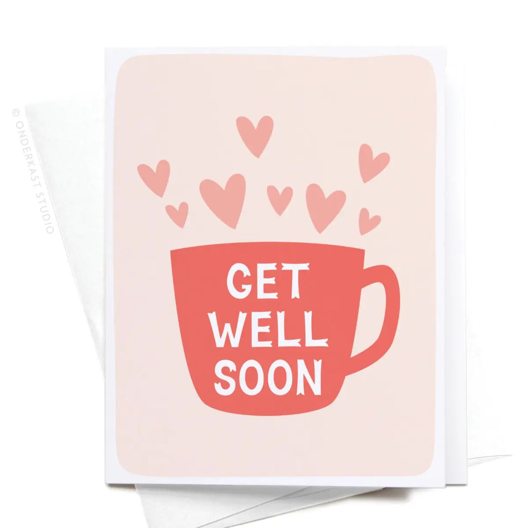 Get Well Tea Mug Greeting Card