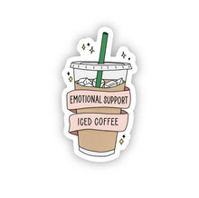 Load image into Gallery viewer, Emotional Support Iced Coffee Sticker
