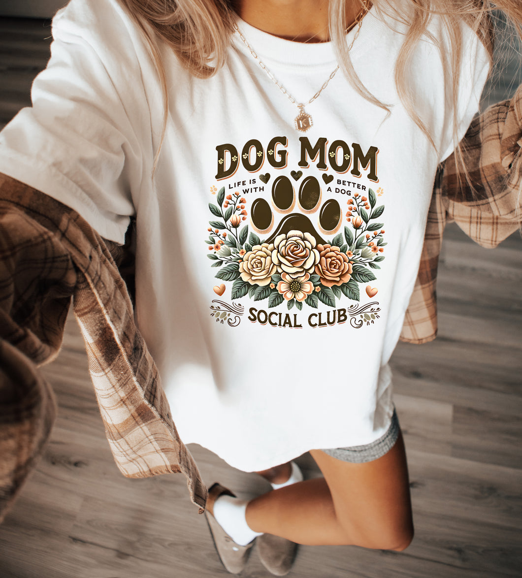 Dog Mom Social Club Shirt