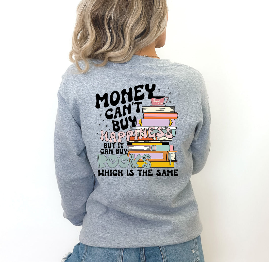 Money Can't Buy Happiness But It Can Buy Books Bookish Sweater