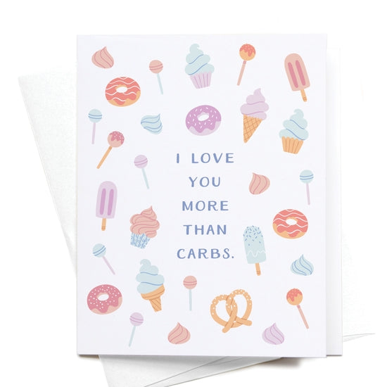 i love you more than carbs anniversary card