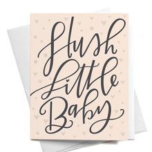 Load image into Gallery viewer, hush little baby baby shower card
