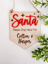 Load image into Gallery viewer, Stop Here Santa Pennant
