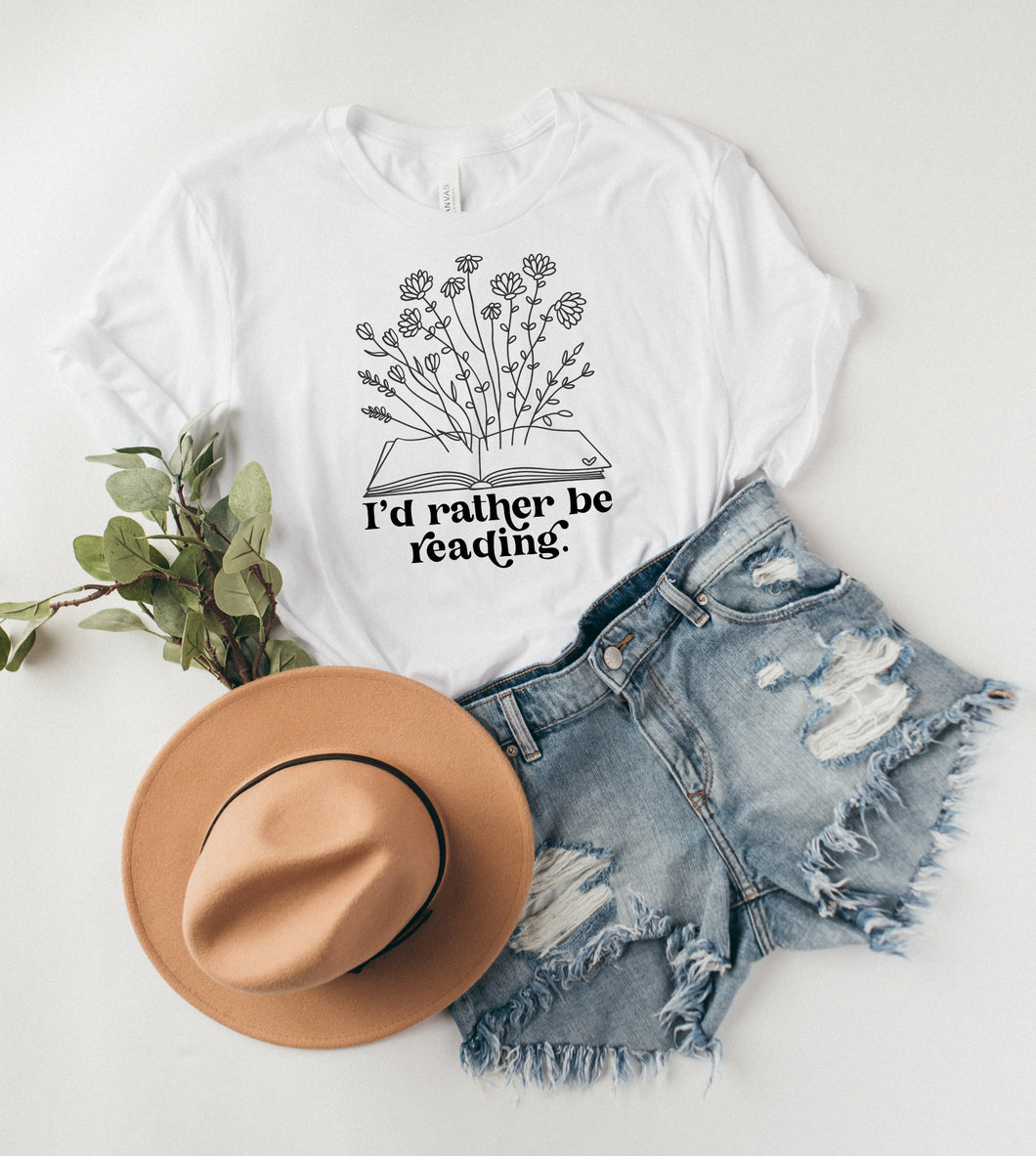 I'd Rather Be Reading Shirt